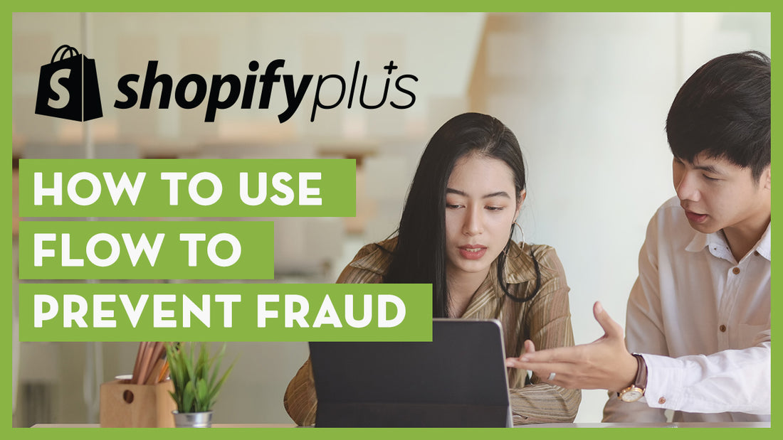 How to Prevent Fraud Using Shopify Flow