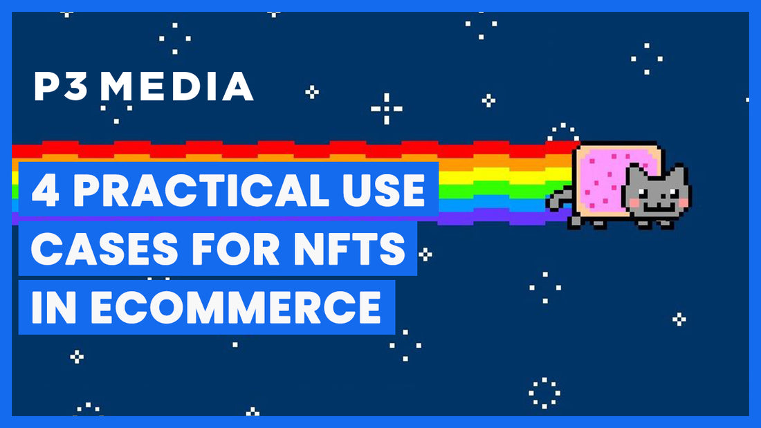 4 Practical Use Cases For NFTs In Ecommerce