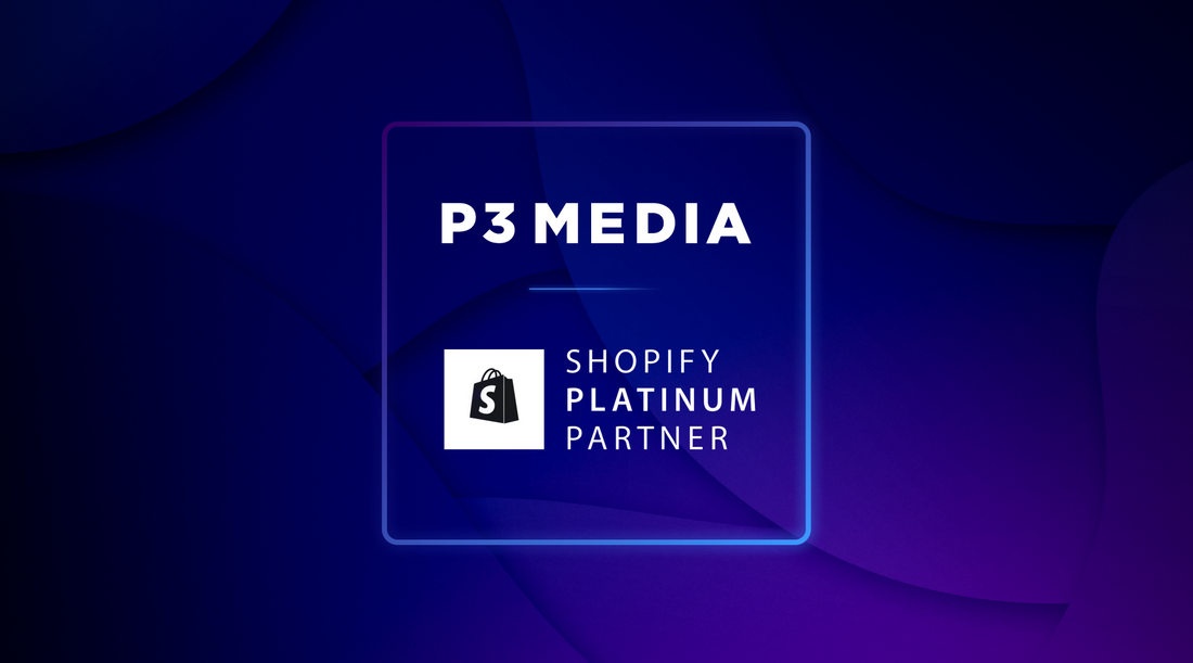 P3 Media Named Shopify Platinum Partner, Recognized Among Top 1% of Agencies Worldwide